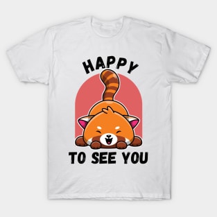 kawaii red panda happy to see you T-Shirt